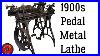 1900s_Pedal_Metal_Lathe_Restoration_01_gqqc