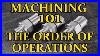 Machining_101_The_Order_Of_Operations_01_nhpk