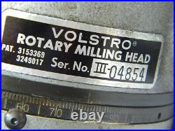 Volstro Rotary Milling Head 04854 Machinist, Metal Lathe, Precision Fabrication